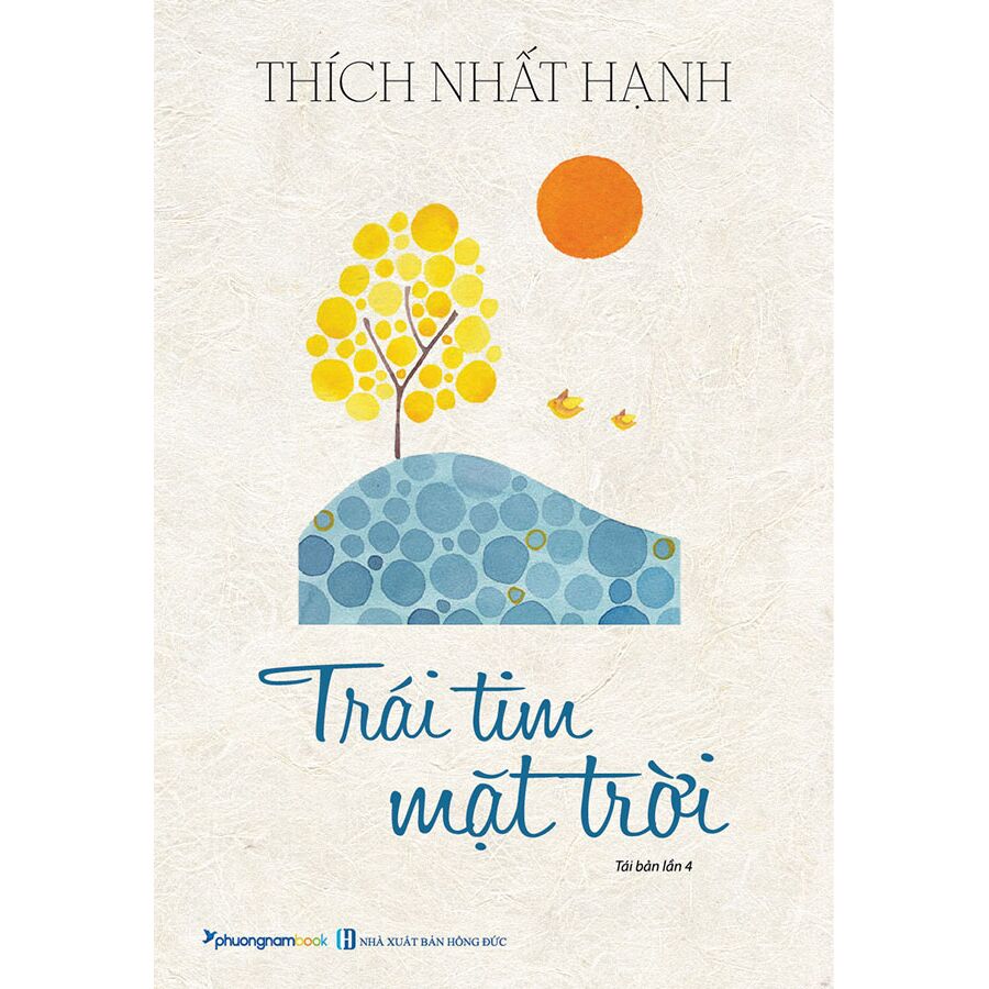 Trái Tim Mặt Trời- Thích Nhất Hạnh