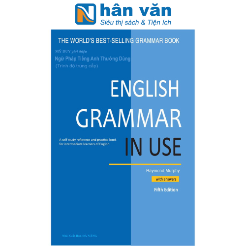 Ngữ Pháp Tiếng Anh Thường Dùng, Trình Độ Trung Cấp - English Grammar In Use