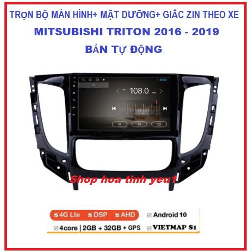MÀN HÌNH ANDROID 9inch dùng cho xe Mitsubishi Triton 2016-2021 BẢN TỰ ĐỘNG