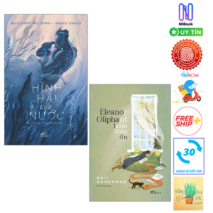 Combo Hình Hài Của Nước và Eleanor Oliphant Hoàn Toàn Ổn - Eleanor Oliphant Is Completely Fine ( Tặng Kèm Sổ Tay)