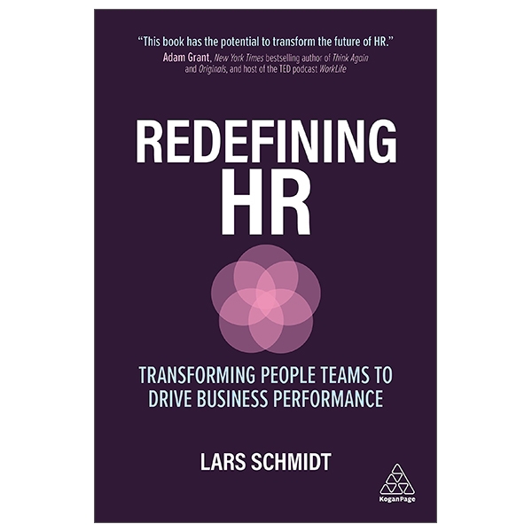 Redefining HR: Transforming People Teams To Drive Business Performance