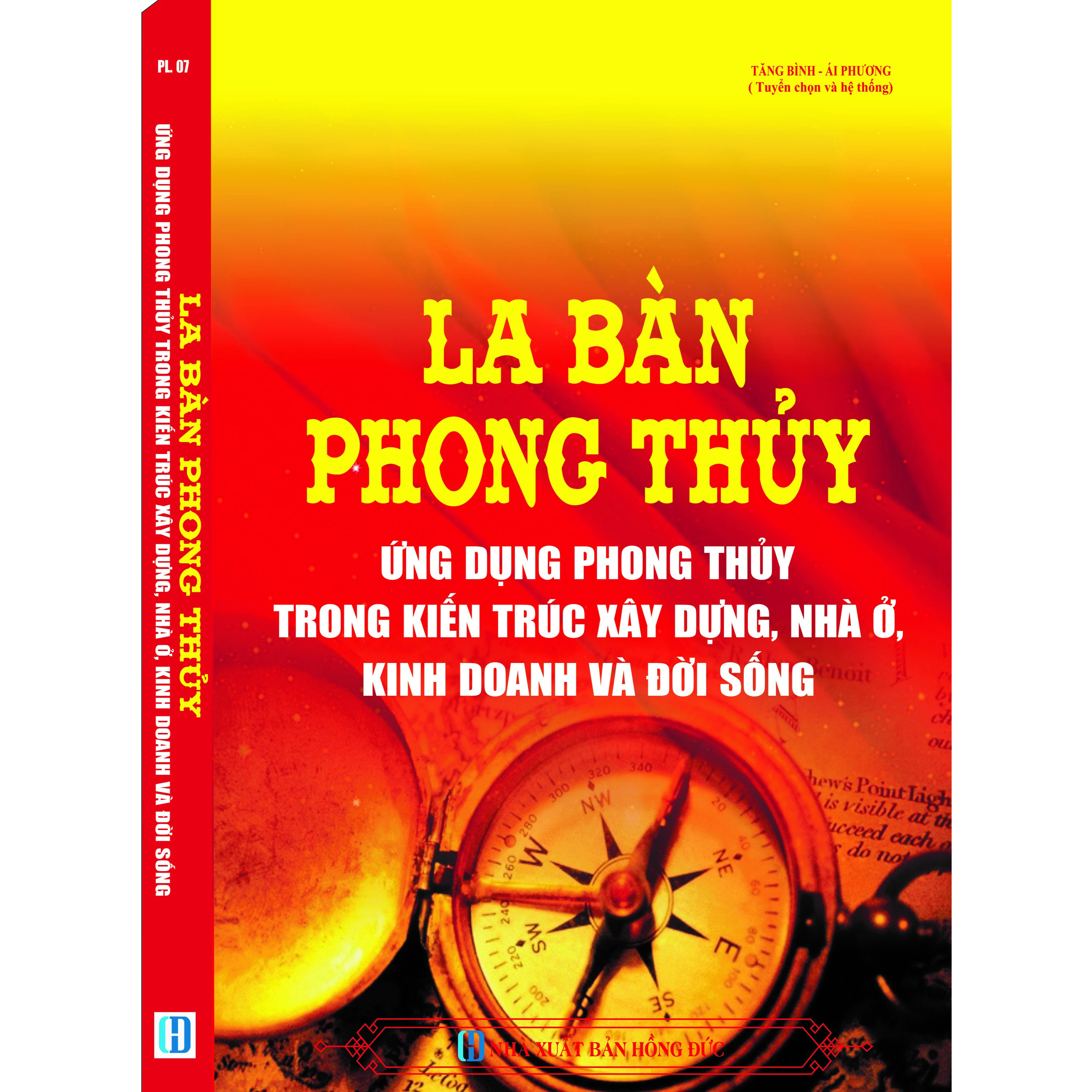 LA BÀN PHONG THỦY ỨNG DỤNG PHONG THỦY TRONG  KIẾN TRÚC XÂY DỰNG, NHÀ Ở, KINH DOANH VÀ ĐỜI SỐNG