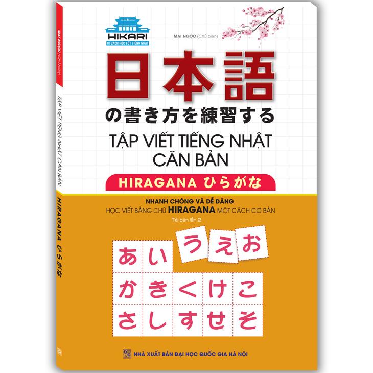 Tập Viết Tiếng Nhật Căn Bản Hiragana (Tái Bản)