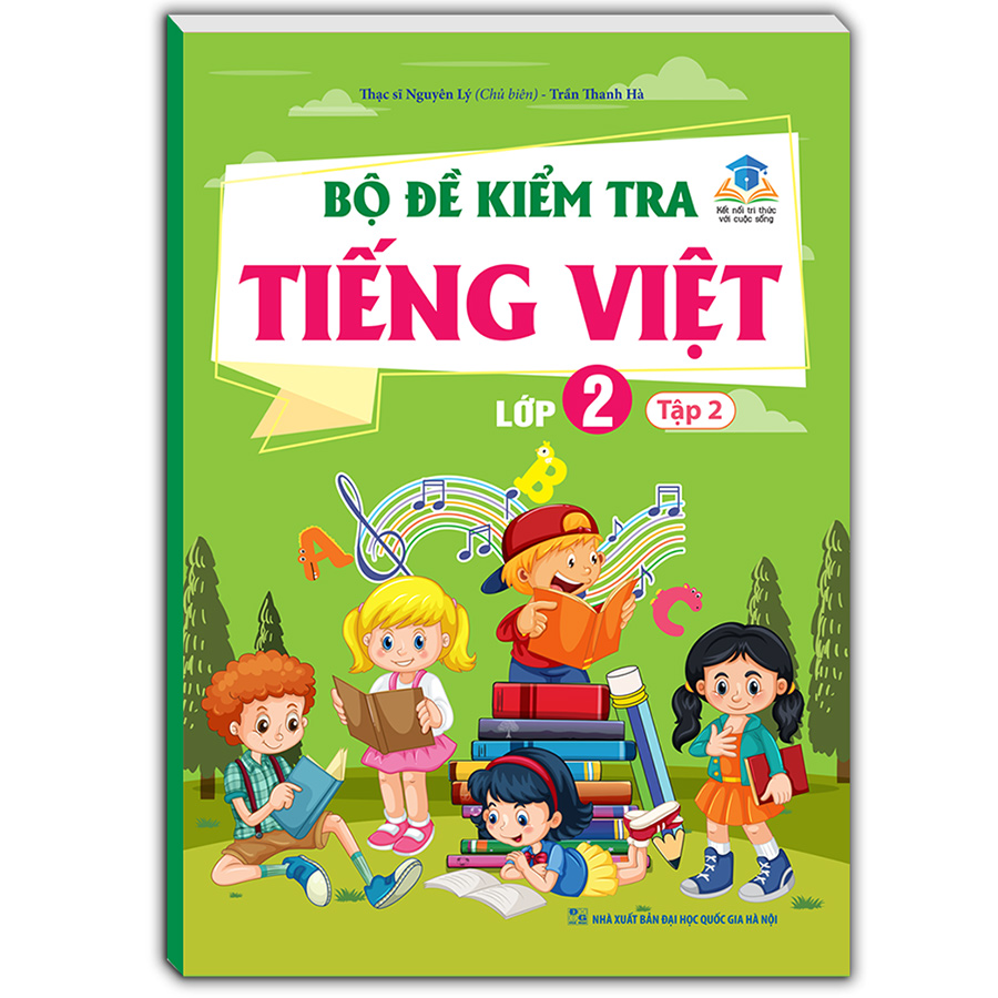 Bộ Đề Kiểm Tra Tiếng Việt Lớp 2 - Tập 2