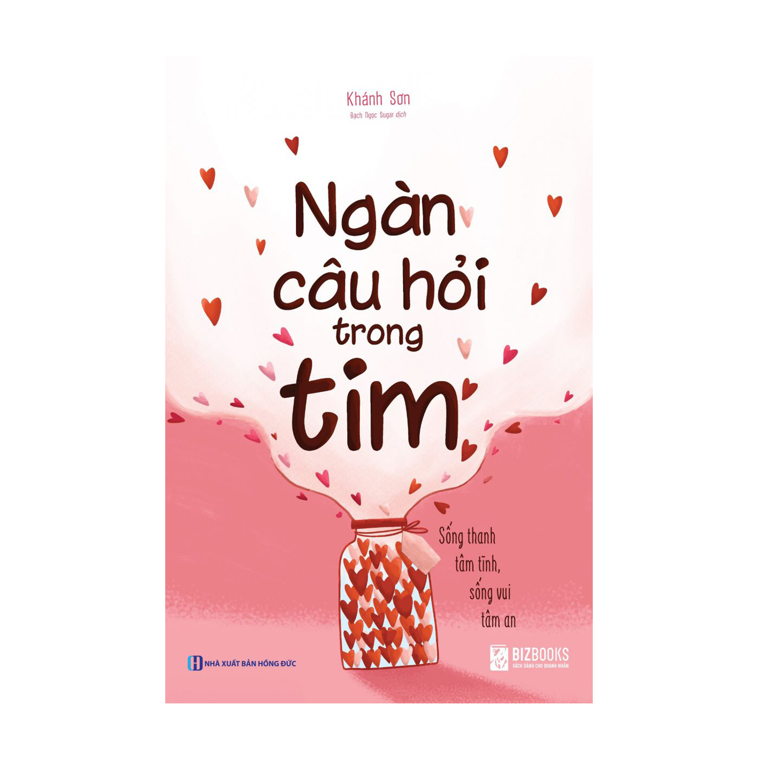 Ngàn Câu Hỏi Trong Tim - Sống Thanh Tâm Tĩnh, Sống Vui Tâm An