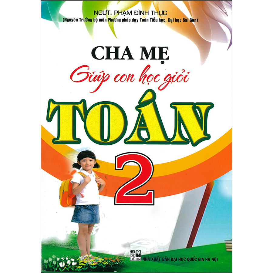 Cha Mẹ Giúp Con Học Giỏi Toán 2 (Tái Bản)