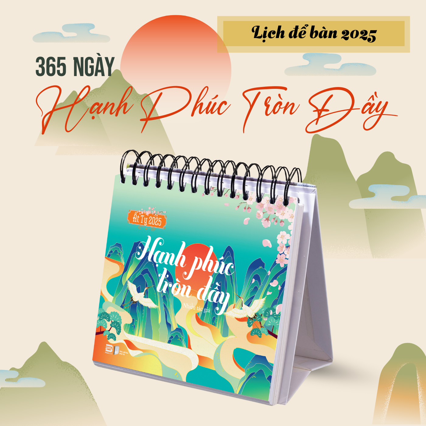 Lịch Bàn Ất Tỵ 2025 - 365 Ngày Hạnh Phúc Tròn Đầy