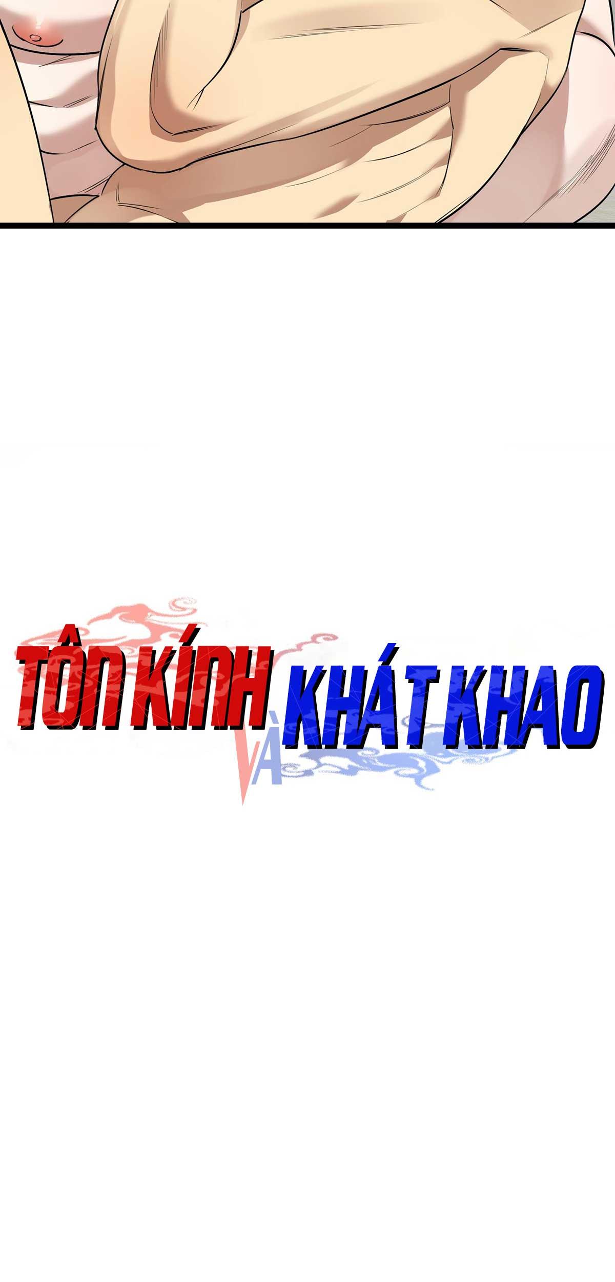 Tôn Kính Và Khát Khao chapter 10