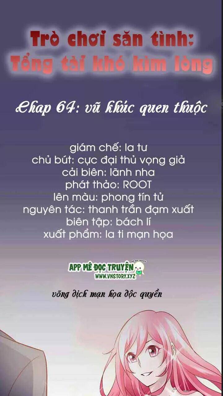 trò chơi săn tình - tổng tài khó kìm lòng chapter 64 1