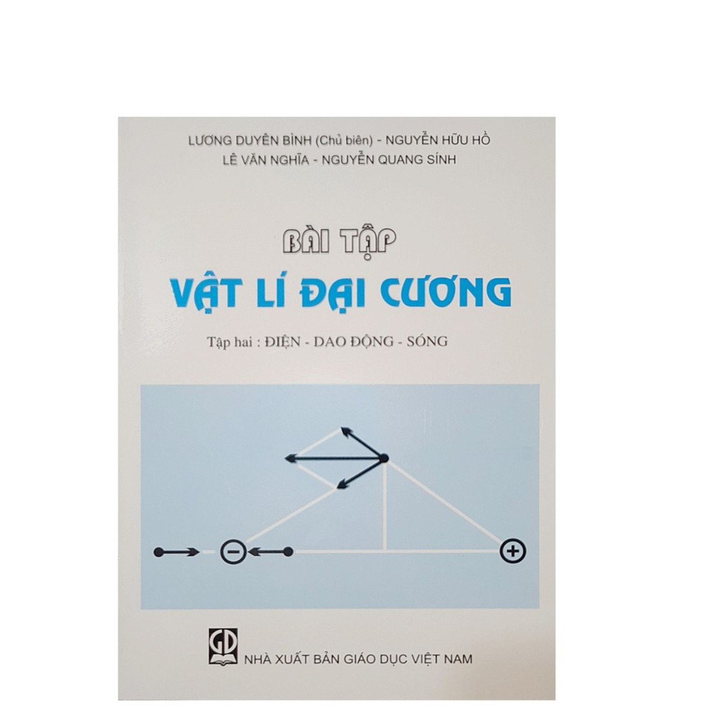 Bài tập Vật lý đại cương tập 2 Điện - dao động - sóng