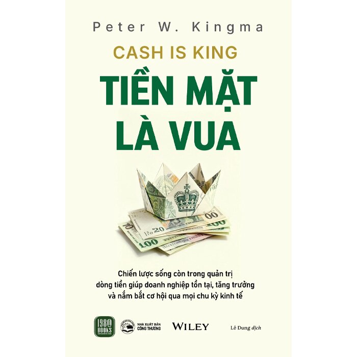 Tiền Mặt Là Vua