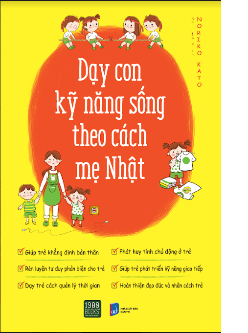 DẠY CON KỸ NĂNG SỐNG THEO CÁCH MẸ NHẬT