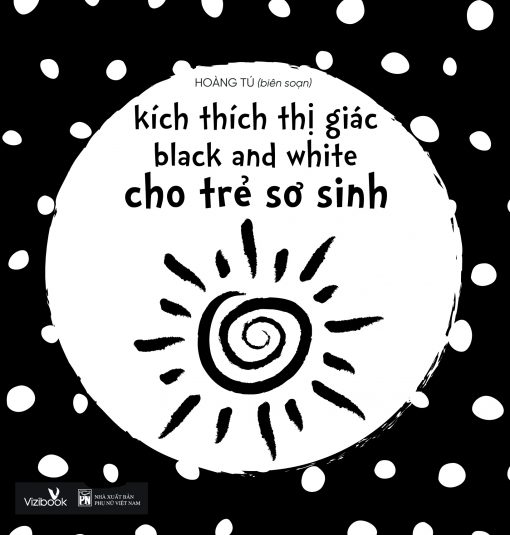 Kích Thích Thị Giác Cho Trẻ Sơ Sinh