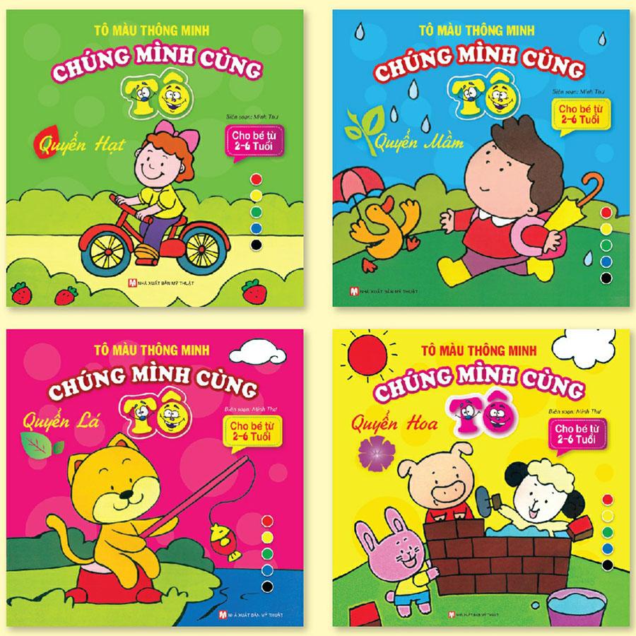 Combo Bộ 4  Cuốn Tô Màu Thông Minh - Chúng Mình Cùng Tô: Quyển Hạt + Quyển Mầm + Quyền Hoa +  Quyển Lá