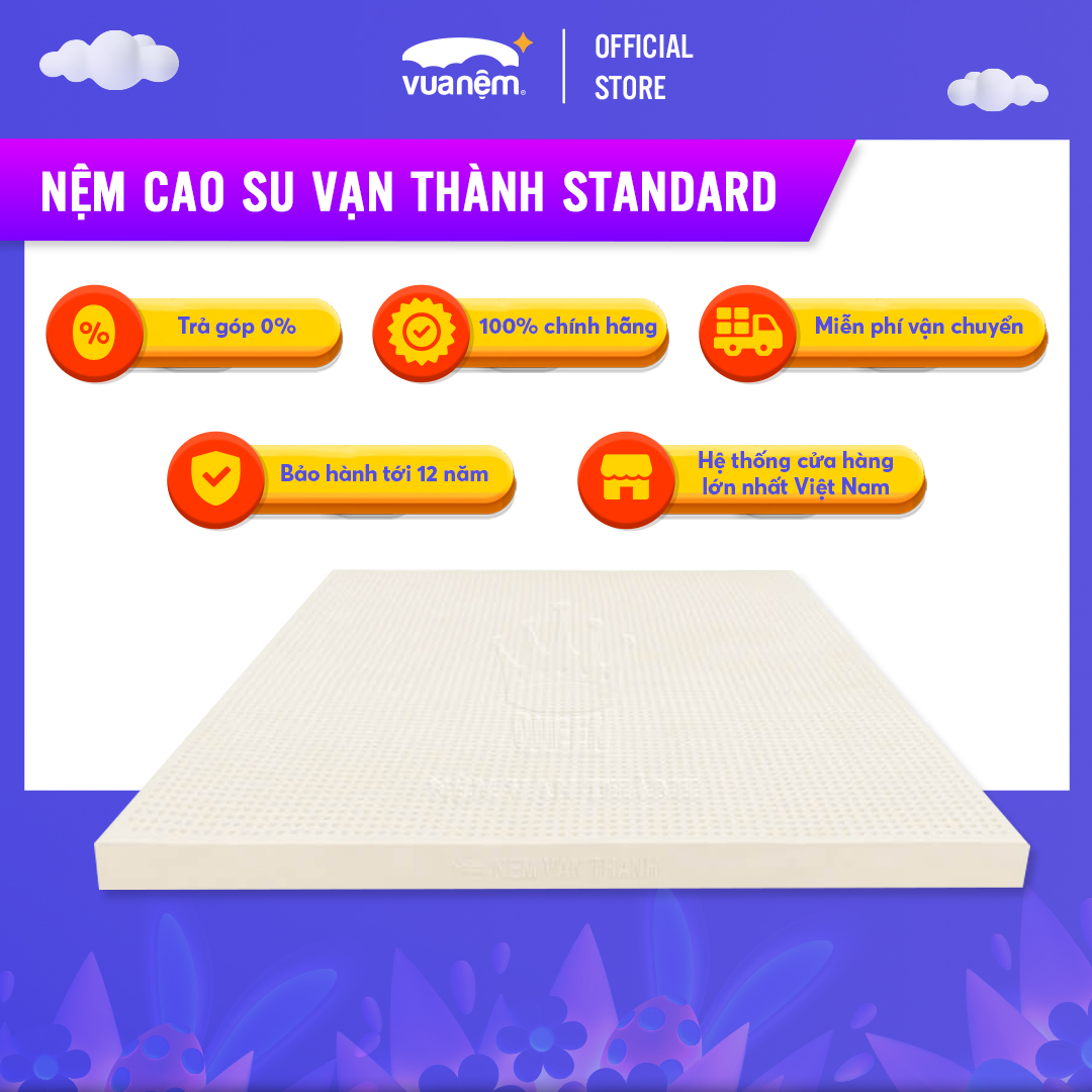 Nệm 100% cao su thiên nhiên Vạn Thành Standard nâng đỡ cơ thể, không gây dị ứng