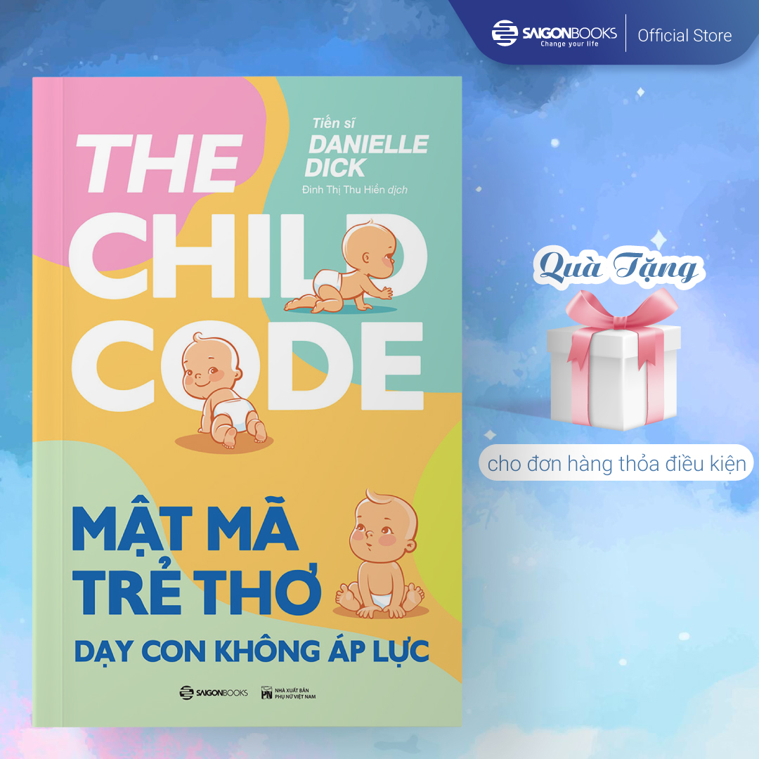 Mật mã trẻ thơ - Dạy con không áp lực - Tác giả Tiến sĩ Danielle Dick - hiểu rõ những khía cạnh bị ảnh hưởng bởi yếu tố di truyền của chính con mình