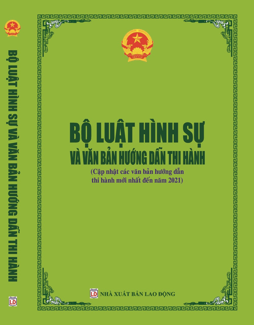 Bộ Luật hình Sự và Văn Bản Hướng Dẫn Thi Hành