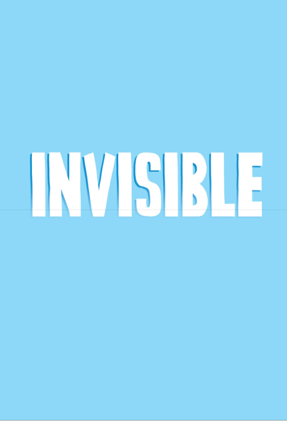 Invisible: A Graphic Novel