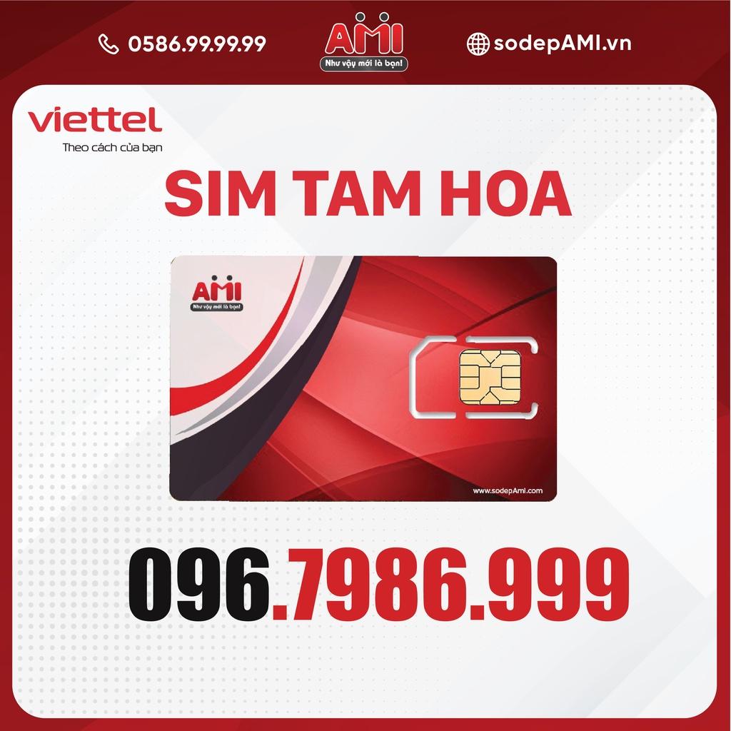 Sim Tam Hoa 999 Viettel 096.7986.999 Thế Số Siêu Đẹp Hợp Tuổi - Hàng Chính Hãng