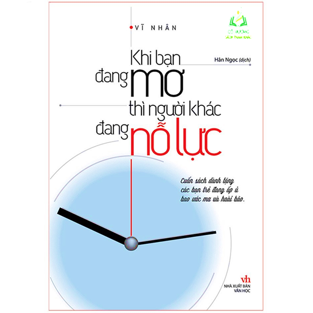Sách- Khi Bạn Đang Mơ Thì Người Khác Đang Nỗ Lực