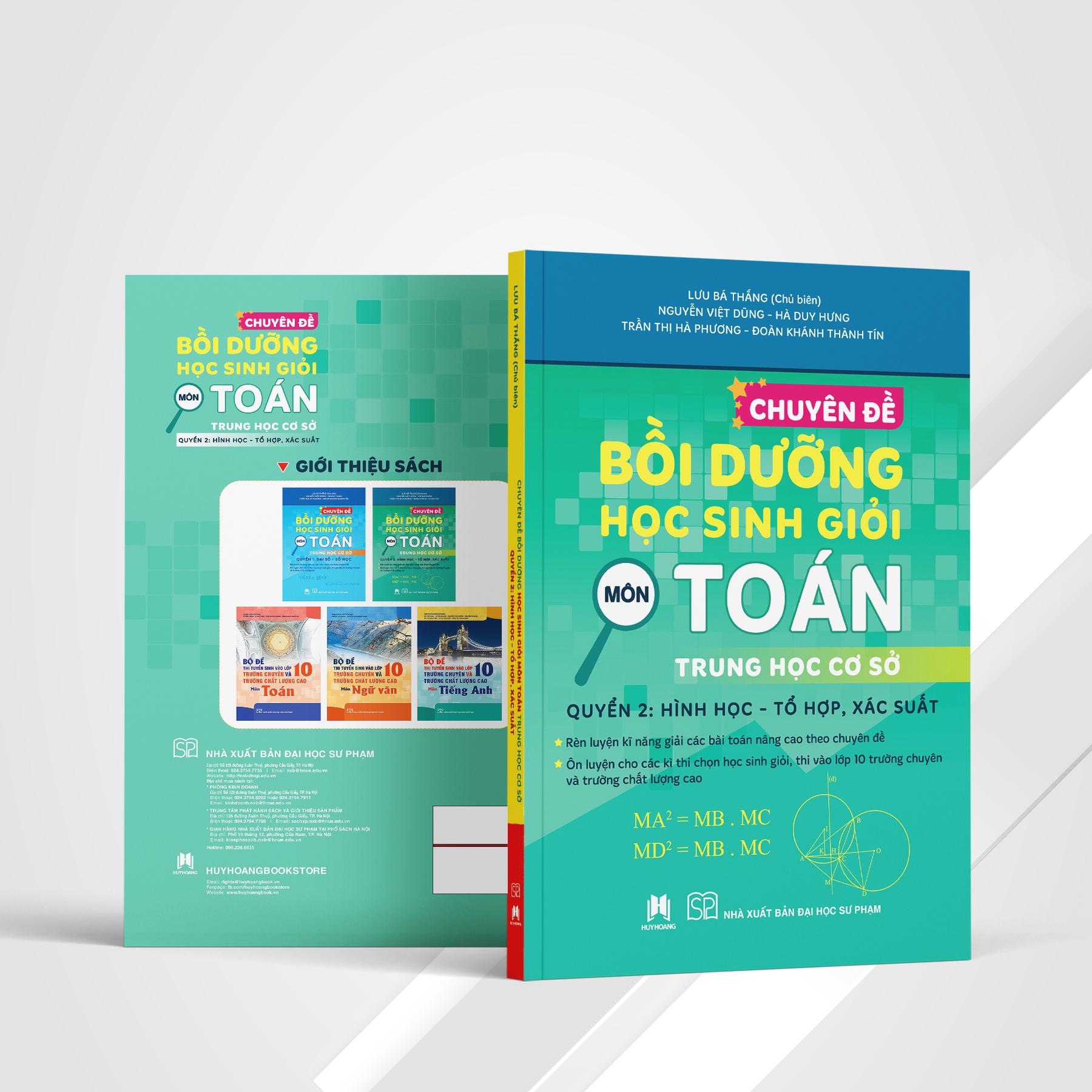 Sách - Chuyên Đề Bồi Dưỡng Học Sinh Giỏi Môn Toán Trung Học Cơ Sở - Quyển 2 - Hình Học-Tổ Hợp, Xác Suất