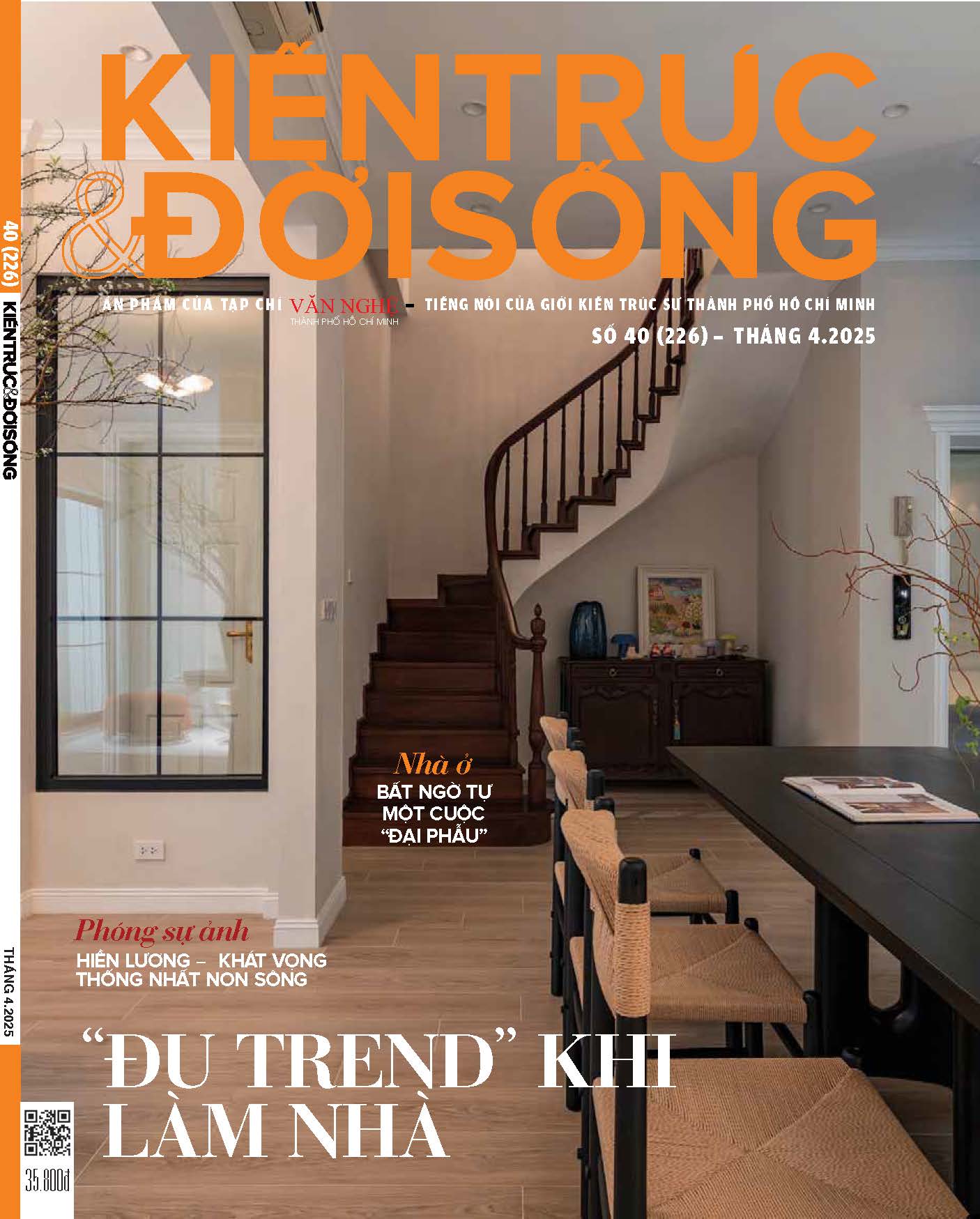 Tạp chí Kiến Trúc và Đời Sống số 226 (Tháng 4-2025) _ &quot;Đu trend&quot; khi làm nhà