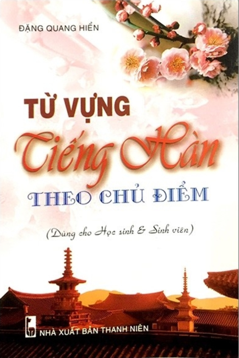 Từ Vựng Tiếng Hàn Theo Chủ Đề (Dành Cho Học Sinh - Sinh Viên)_QV