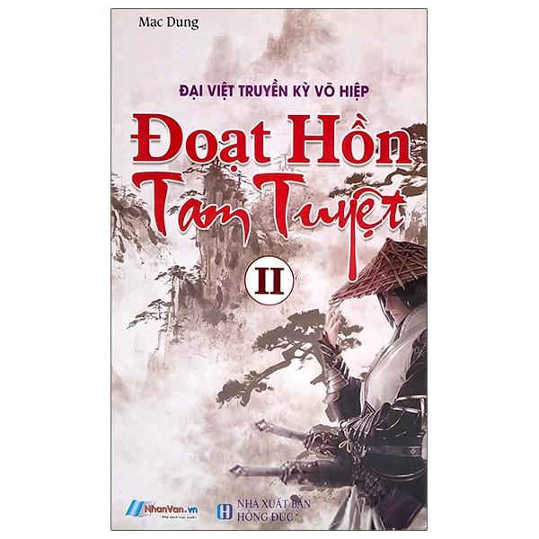 Đại Việt Truyền Kỳ Võ Hiệp - Đoạt Hồn Tam Tuyệt II