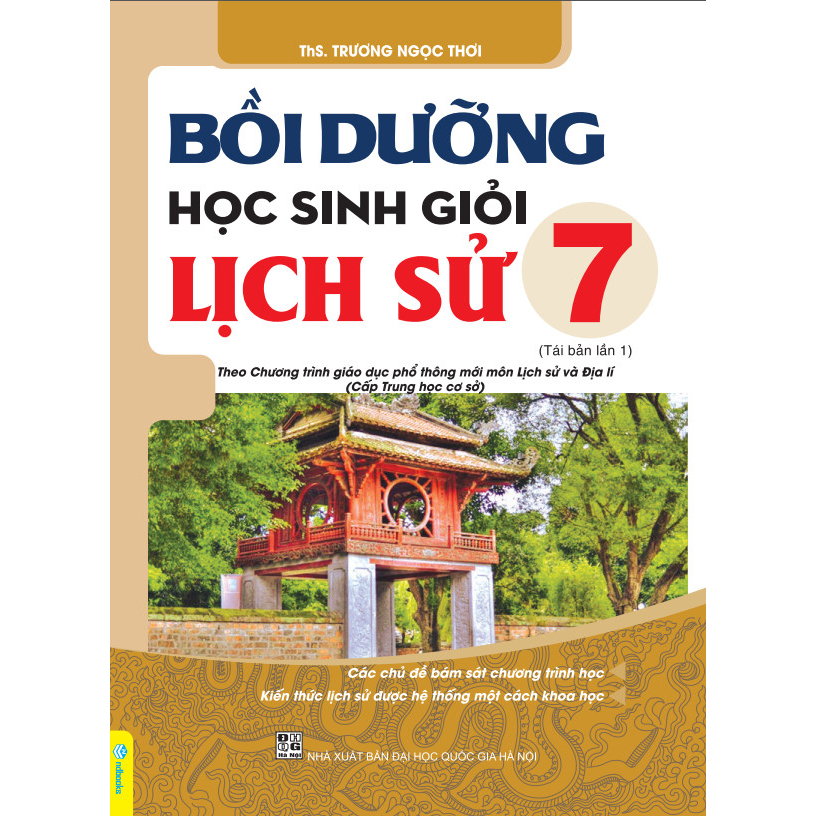 Bồi dưỡng học sinh giỏi Lịch sử 7 (Biên soạn theo chương trình GDPT mới)