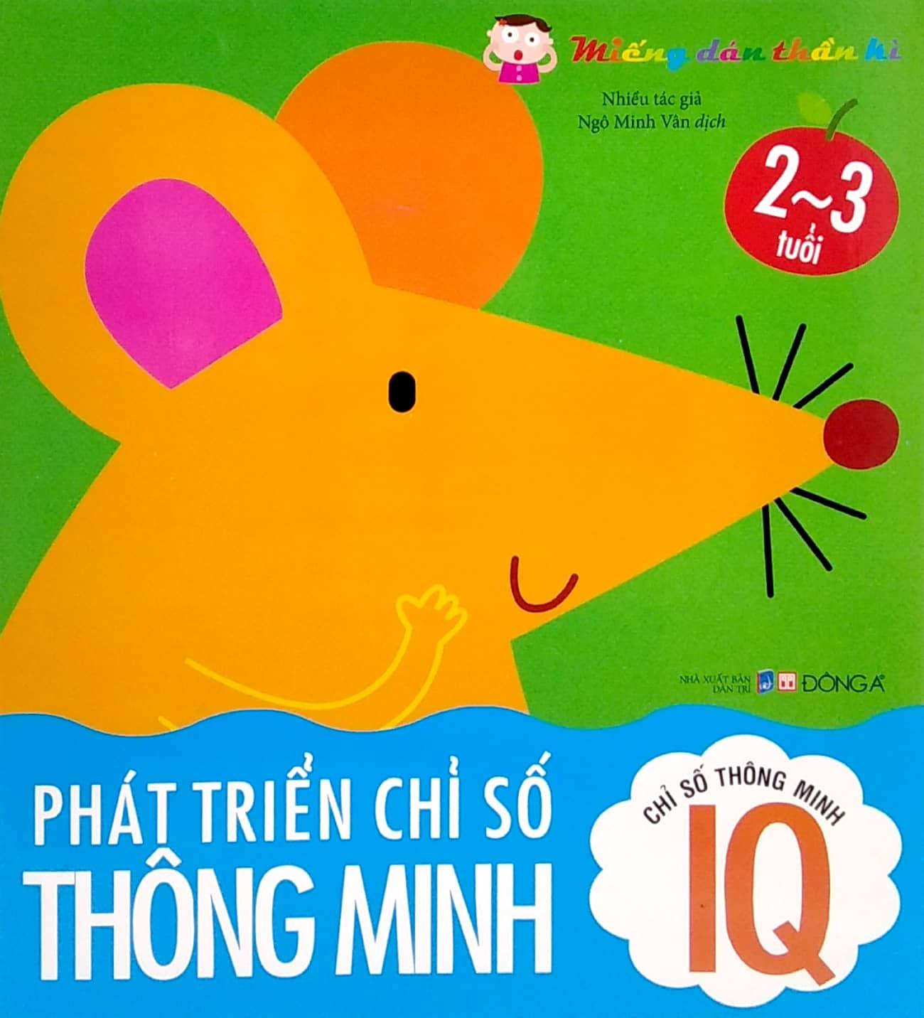 Miếng Dán Thần Kì - Phát Triển Chỉ Số Thông Minh - Chỉ Số Thông Minh IQ - 2 - 3 Tuổi (Tái Bản 2022)