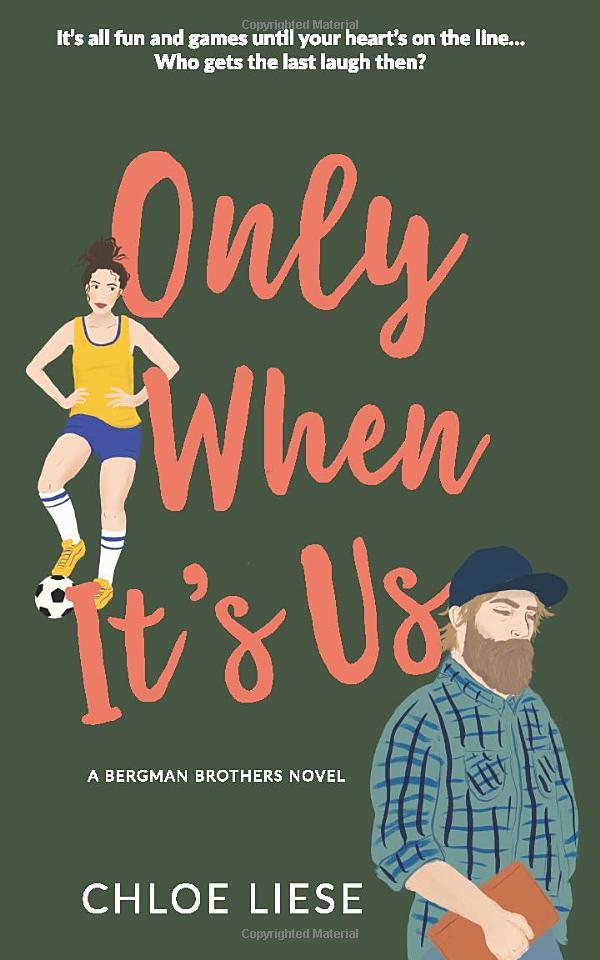 Only When It's Us (Chloe Liese)