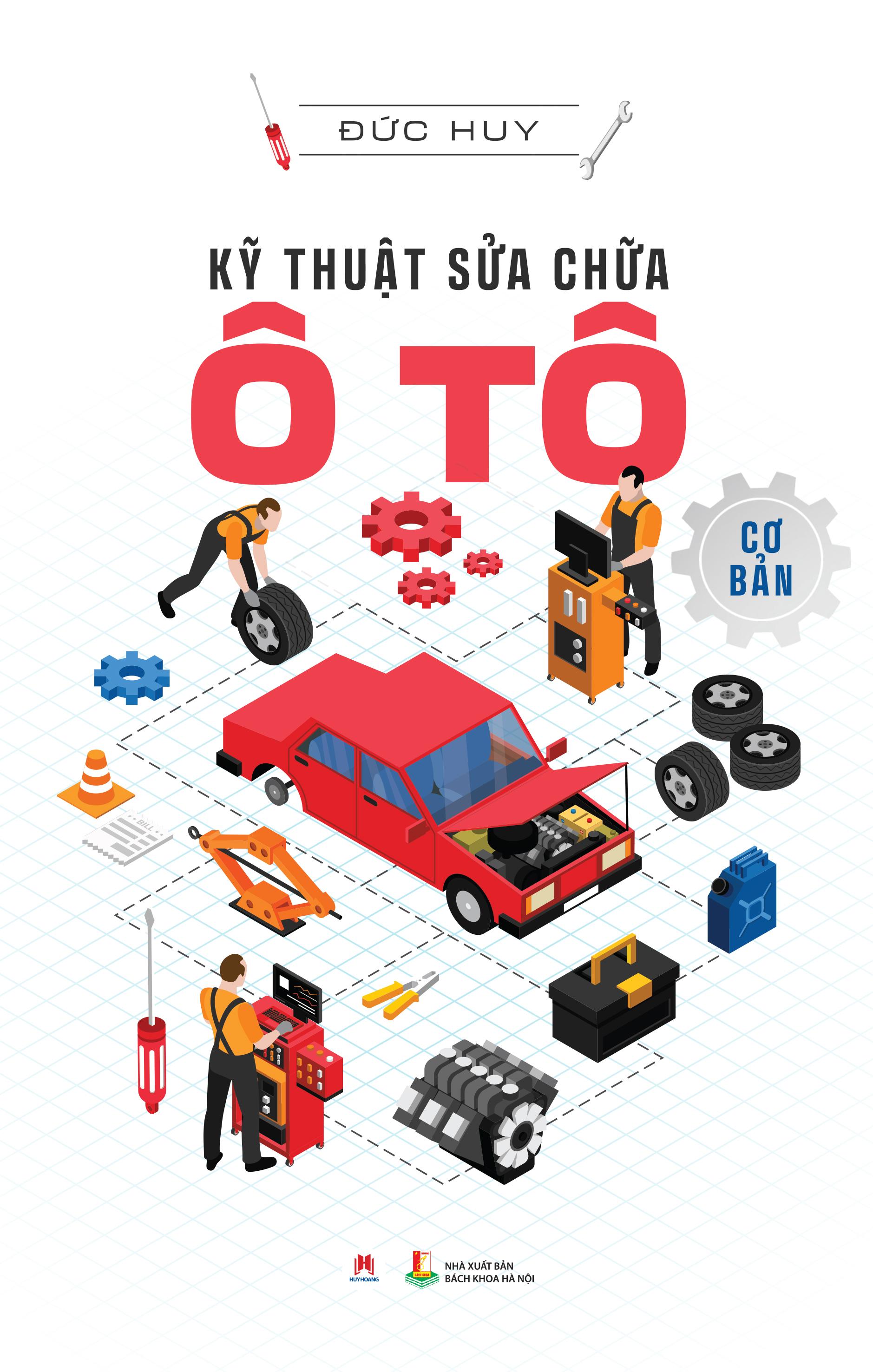 Kỹ Thuật Sửa Chữa Ô Tô Cơ Bản (Tái Bản 2023)