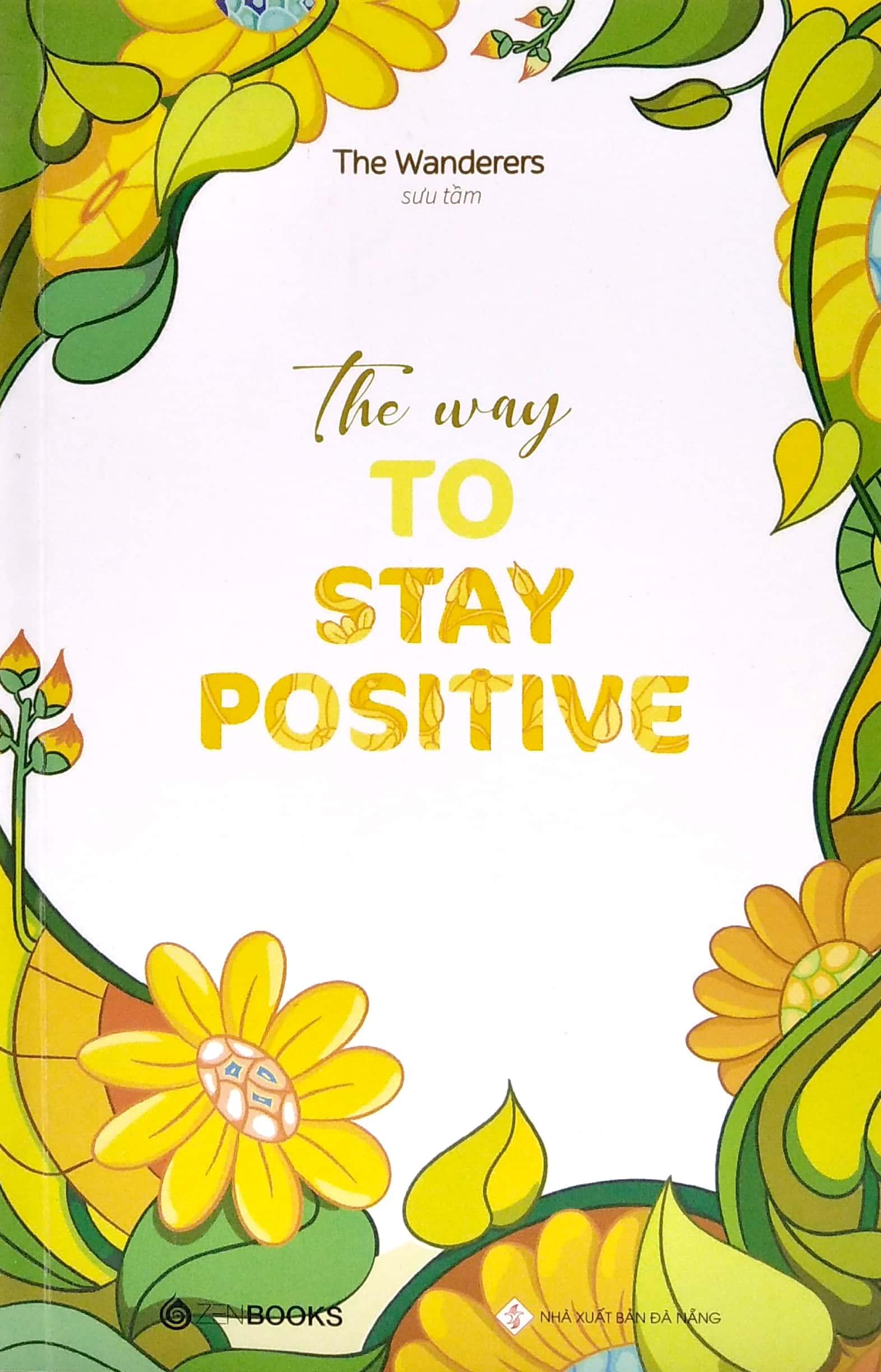 The Way To Stay Positive