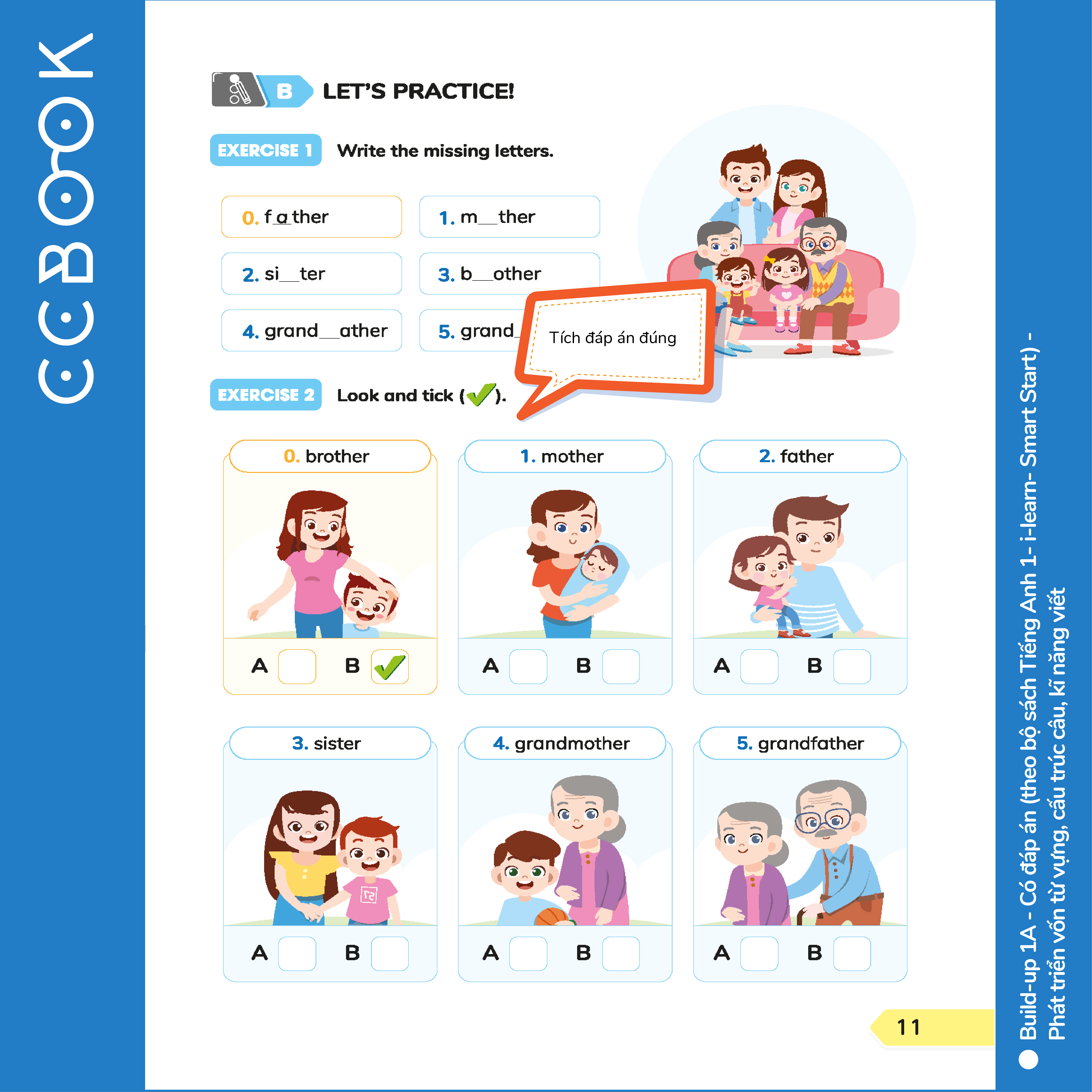 Build-up 1A Phát triển vốn từ vựng, cấu trúc câu, kĩ năng viết (Phiên bản có đáp án) (Theo bộ sách Tiếng Anh 1 - I-learn Smart Start)