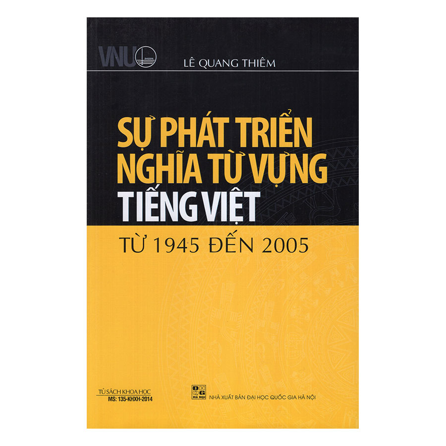 Sự Phát Triển Nghĩa Từ Vựng Tiếng Việt Từ 1945 Đến 2005