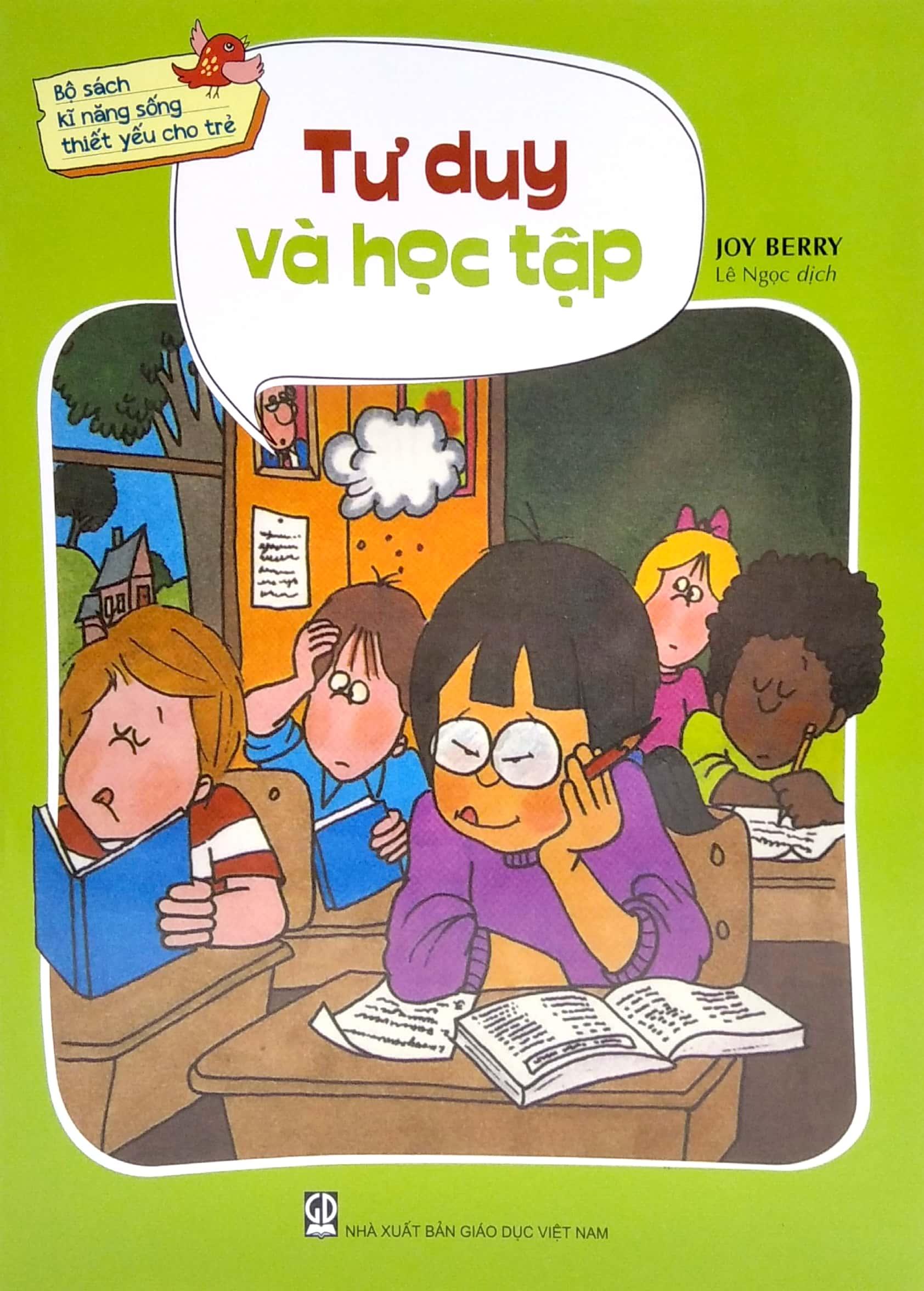 Bộ Sách Kỹ Năng Sống Thiết Yếu Cho Trẻ - Tư Duy Và Học Tập (Tái Bản 2021)