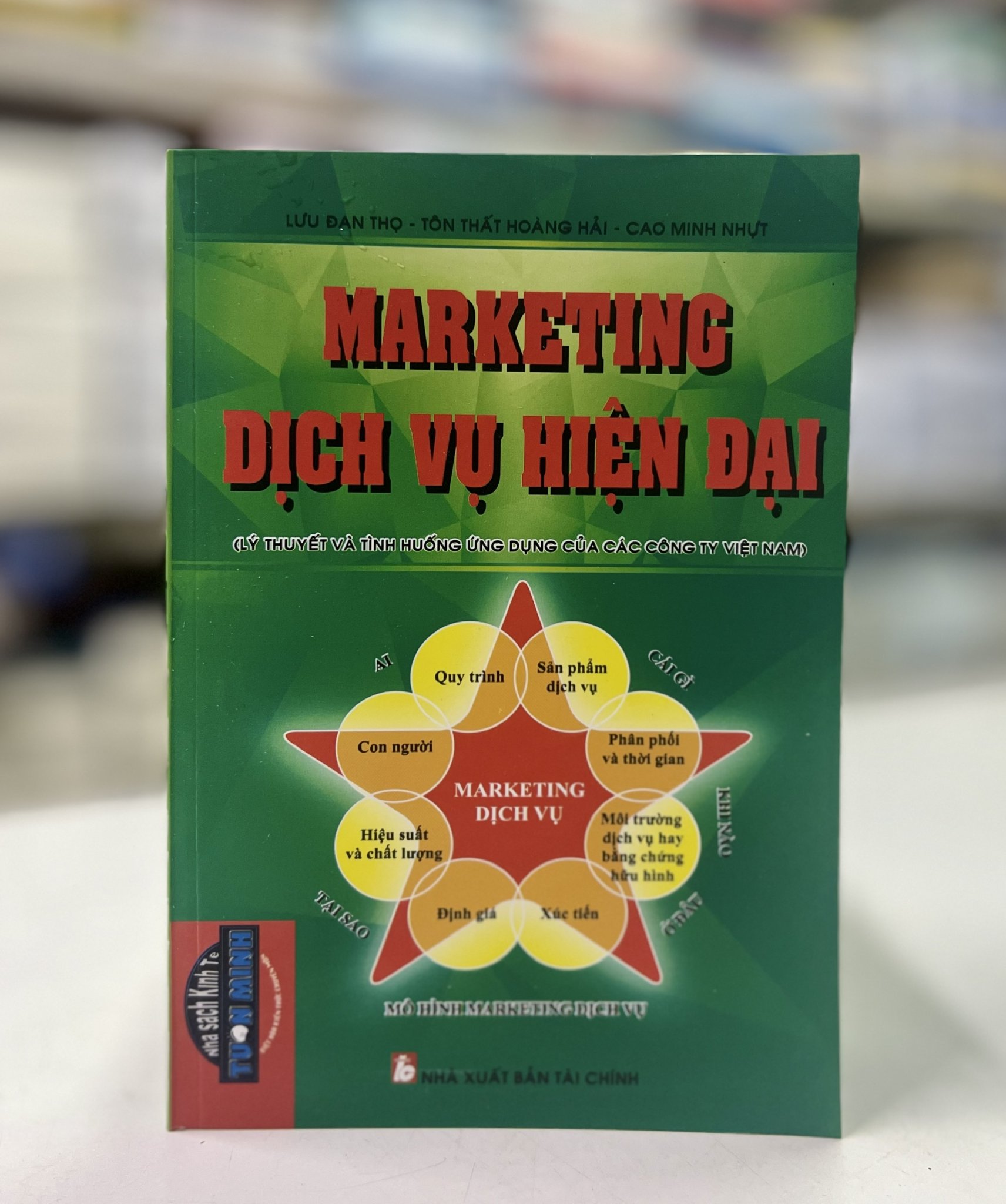 Marketing dịch vụ hiện đại (Lý thuyết và tình huống ứng dụng của các công ty Việt Nam)