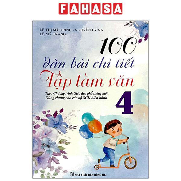 100 Dàn Bài Chi Tiết Tập Làm Văn 4