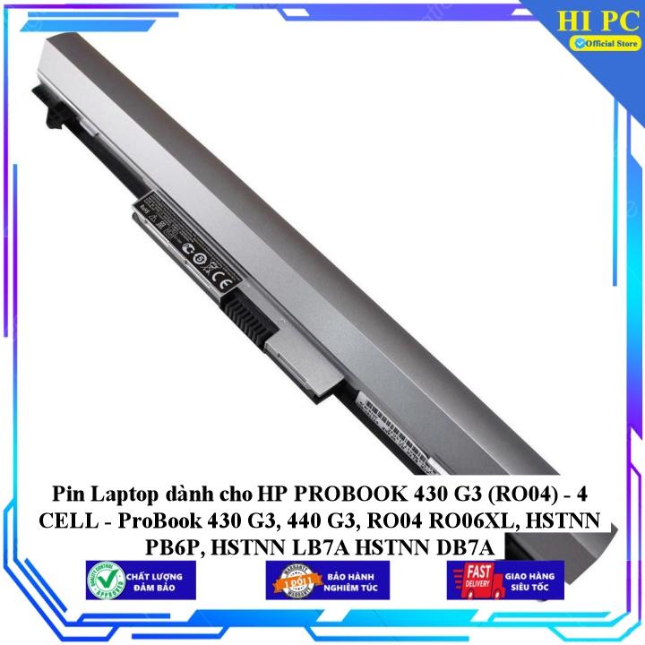 Pin Laptop dành cho HP PROBOOK 430 G3 (RO04) ProBook 430 G3 440 G3 RO04 RO06XL HSTNN PB6P HSTNN LB7A HSTN - Hàng Nhập Khẩu