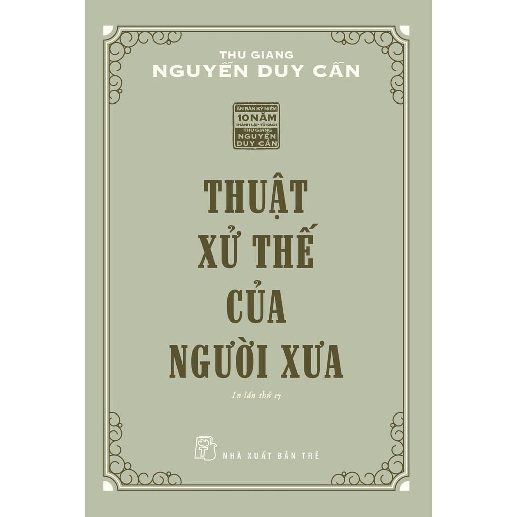 Thuật Xử Thế Của Người Xưa  - Bản Quyền
