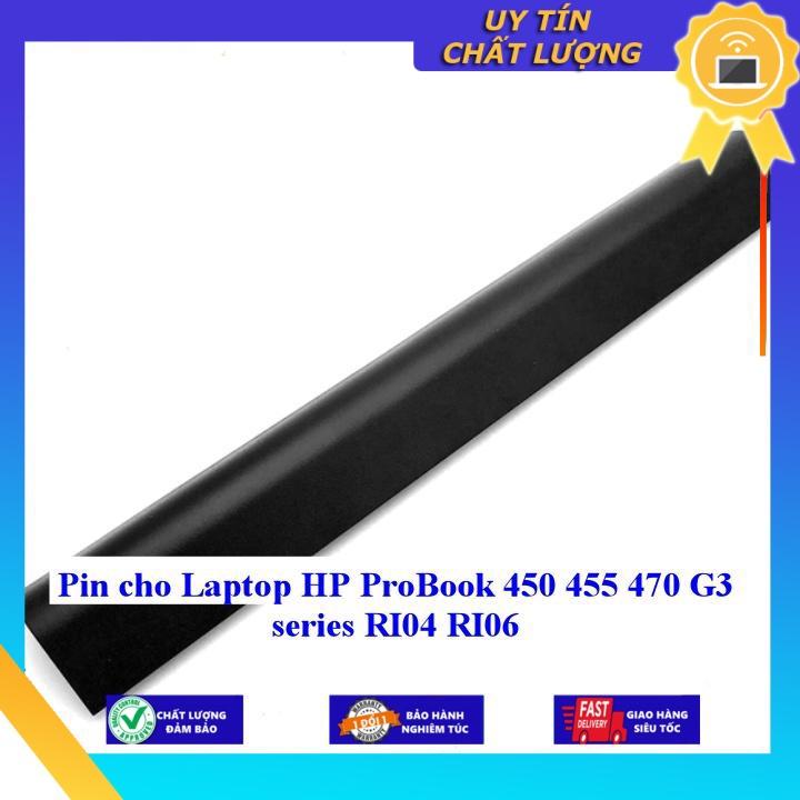 Pin cho Laptop HP ProBook 450 455 470 G3 series RI04 RI06 - Hàng Nhập Khẩu MIBAT388