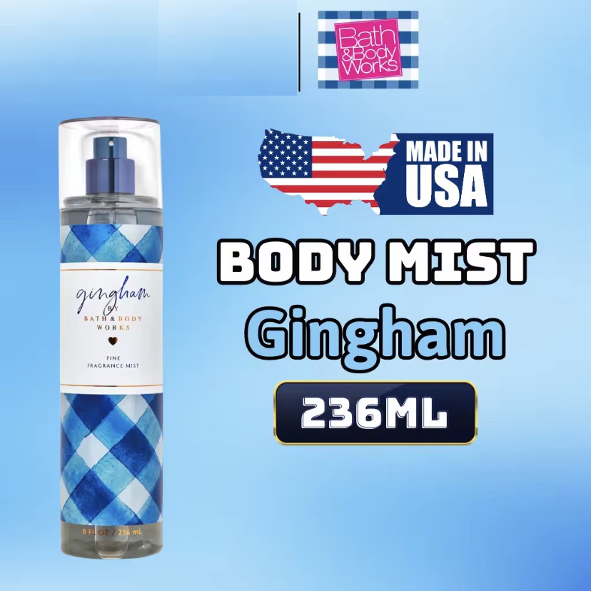 Body Mist Gingham 236ml - Bath and Body Work Gingham Chính Hãng