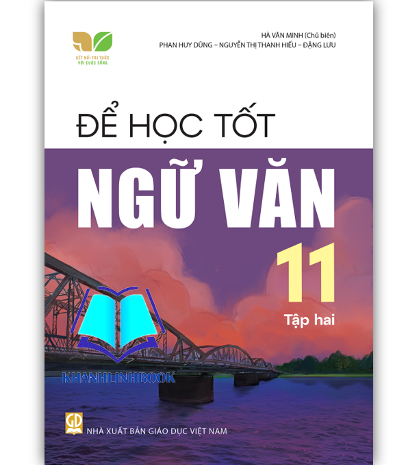 Sách - Để học tốt Ngữ văn 11 - tập 2 (Kết nối tri thức với cuộc sống)