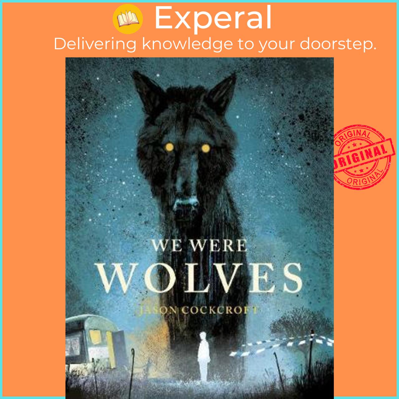 Hình ảnh Sách - We Were Wolves by Jason Cockcroft (UK edition, hardcover)