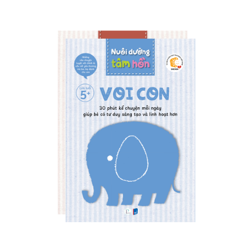 Sách Nuôi dưỡng tâm hồn - Bộ Voi Con (Lứa tuổi 5+)