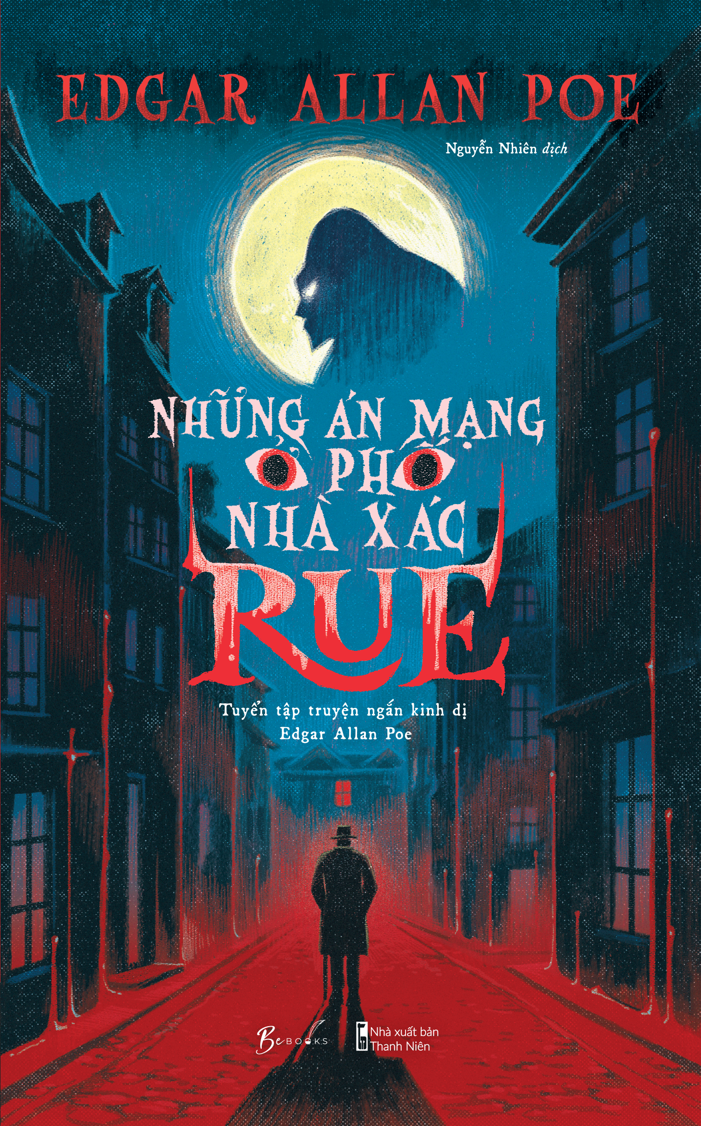 Sách - Những Án Mạng Ở Phố Nhà Xác Rue - Tuyển Tập Truyện Ngắn Kinh Dị Edgar Allan Poe
