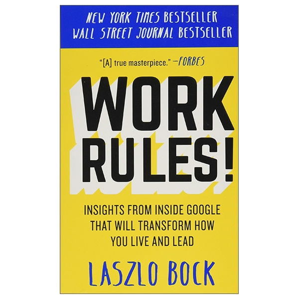 Work Rules: Insights From Inside Google