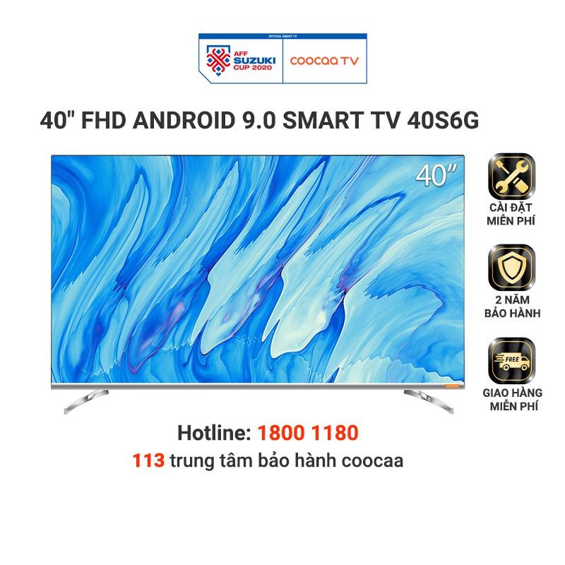 Smart Tivi Full HD Coocaa 40 inch - Model 40S6G - Hàng chính hãng