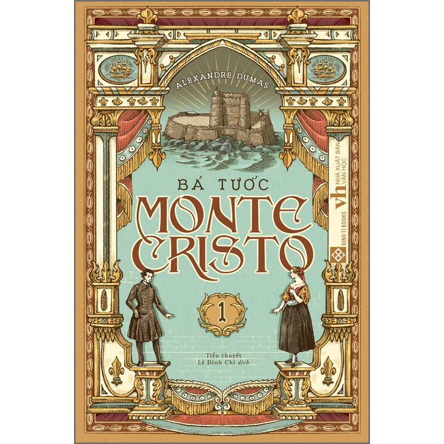 Bá tước Monte-Cristo Tập 1