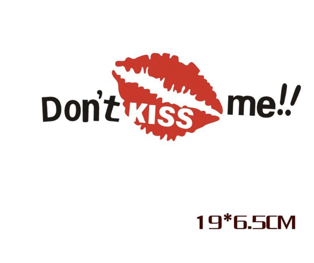 DON'T KISS ME MÔI ĐỎ - Sticker transfer hình dán trang trí Xe hơi Ô tô size 7x19cm